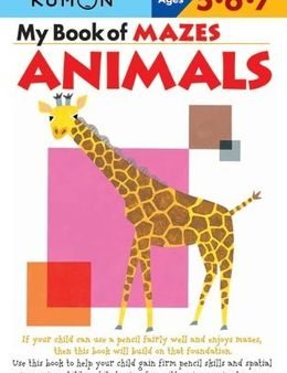 KUMON WORKBOOKS MY BOOK OF MAZES ANIMALS AGES 5 6 7 Online now