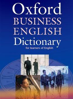 Oxford Business English Dictionary for learners of English Supply