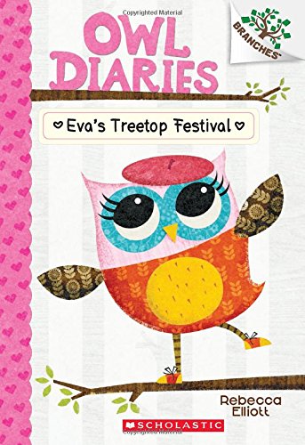 Eva s Treetop Festival (Owl Diaries Vol 1) Hot on Sale