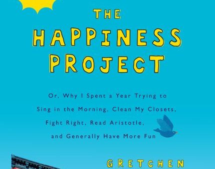 THE HAPPINESS PROJECT, TENTH ANNIVERSARY EDITION Online now