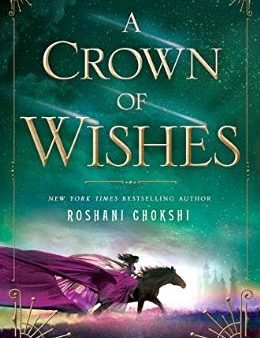 A CROWN OF WISHES (STAR-TOUCHED QUEEN #2) Discount