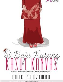 Si Baju Kurung Kasut Kanvas (Novel Diadaptasi ke Drama) Online