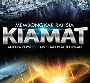 Membongkar Rahsia Kiamat: Antara Persepsi Sains dan Realiti Firman Supply