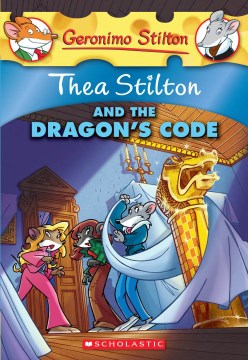 Thea Stilton #01: Thea Stilton and the Dragon s Code Online