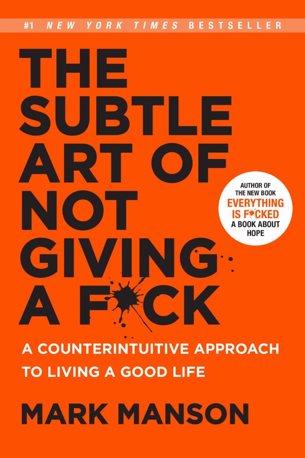 The Subtle Art of Not Giving a F*ck: A Counterintuitive Approach to Living a Good Life Supply