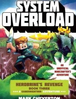 System Overload (Herobrine`S Revenge #3, Gameknight999) For Sale