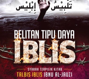 Belitan Tipu Daya Iblis (Syarah Terpilih Kitab Talbis Ibnu Jauzi) Online