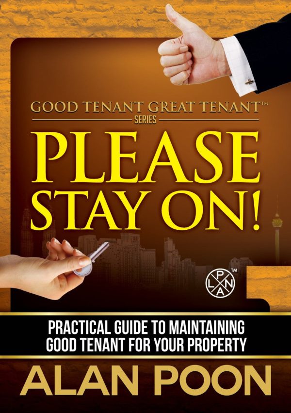 Good Tenant Great Tenant: Please Stay On (Practical Guide to Maintaining Good Tenant for Your Property) Online now