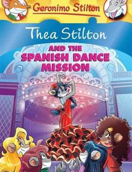 Thea Stilton #16: Thea Stilton and the Spanish Dance Mission Cheap