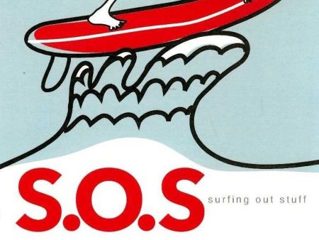 S.O.S Surfing Out Stuff: A Book of Growth & Guidance Fashion