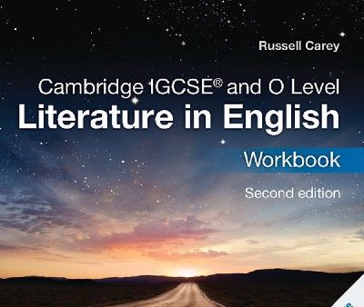 CAMBRIDGE IGCSE AND O LEVEL LITERATURE IN ENGLISH WORKBOOK For Discount