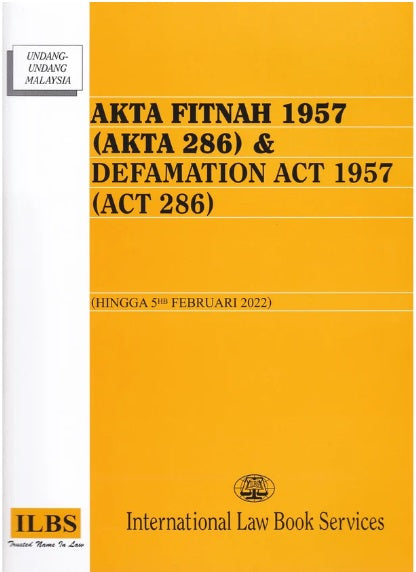 Akta Fitnah 1957 (Akta 286) & Defamation Act 1957 (Act 286) [Hingga 5hb Februari 2022] For Sale