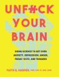 Unf*ck Your Brain Hot on Sale