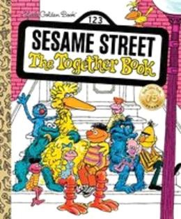 Little Golden Book: Sesame Street The Together Book For Discount