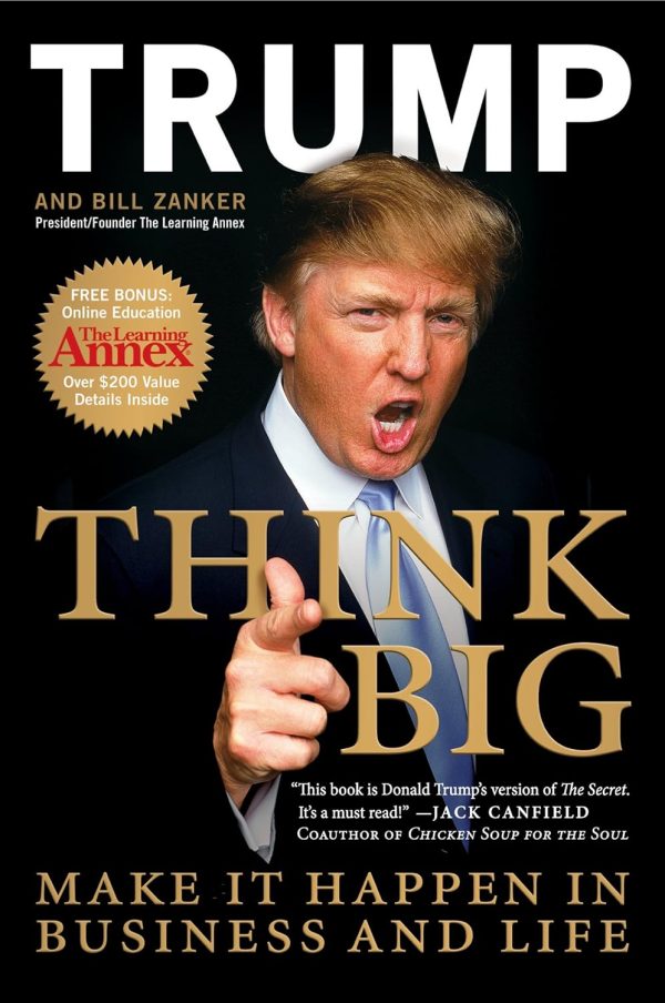 Think Big: Make It Happen in Business and Life Fashion