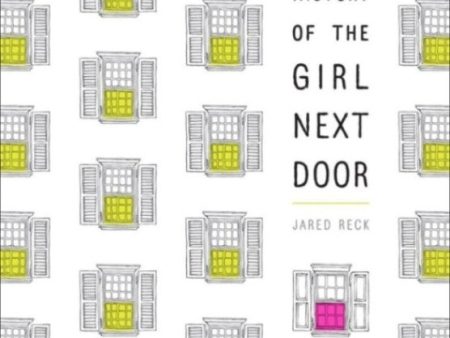 A SHORT HISTORY OF THE GIRL NEXT DOOR on Sale