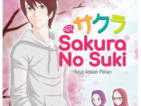 Sakura No Suki 1: Hidup Adalah Pilihan Sale