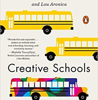 Creative Schools: The Grassroots Revolution That s Transforming Education Cheap