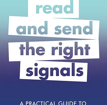 A PRACTICAL GUIDE TO BODY LANGUAGE: READ AND SEND THE RIGHT For Sale