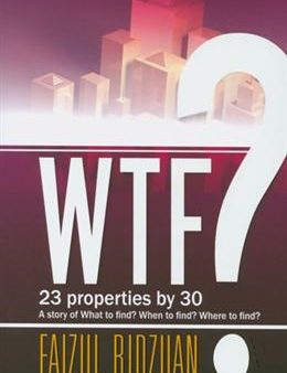 WTF? 23 Properties By 30: A Story of What to Find? When to Find? Where to Find? Online Hot Sale