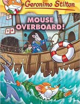 Geronimo Stilton #62: Mouse Overboard! Sale