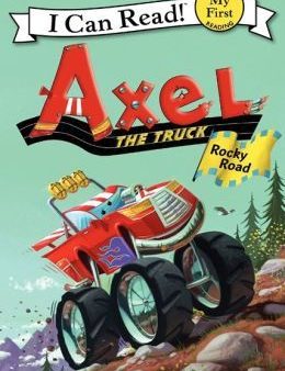 AXEL THE TRUCK: ROCKY ROAD (MY FIRST I CAN READ) Online Sale