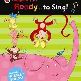 Ladybird I m Ready...to Sing! : Favourite Nursery Song Supply