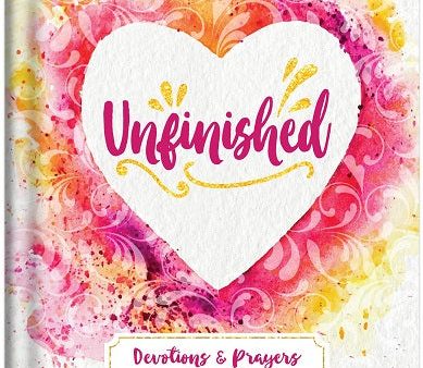 UNFINISHED DEVOTION & PRAYERS FOR A HEART UNDER CONSTRUCTION Online now