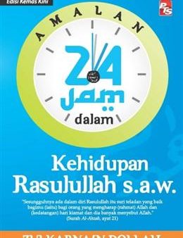 Amalan 24 Jam dalam Kehidupan Rasulullah S.A.W. (Edisi Kemas Kini) For Sale