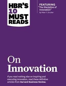 HBR s 10 Must Reads on Innovation (HBR s 10 Must Reads) Sale