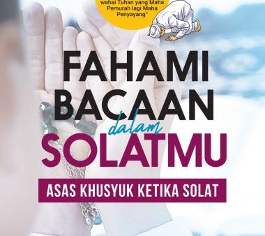 Fahami Bacaan Dalam Solatmu (Edisi Kemas Kini) Discount