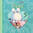 The Things I Love About Pets Board Book Online Sale