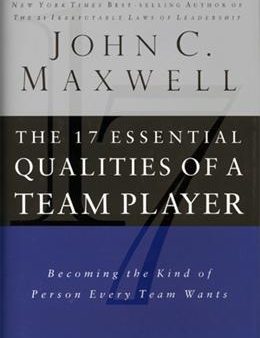 The 17 Essential Qualities of a Team Player: Becoming the Kind of Person Every Team Wants For Discount